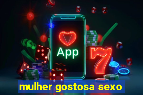 mulher gostosa sexo